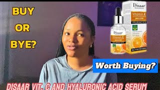 HONEST REVIEW ON DISAAR VITAMIN C AND HYALURONIC ACID SERUM Disaar serum [upl. by Ahola700]