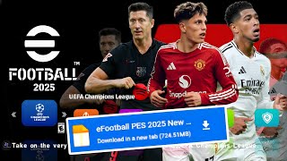 eFOOTBALL PES 2025 PPSSPP ANDROID OFFLINE FULL UPDATE KITS amp TRANSFERS 20242025 BEST GRAPHICS HD 🔥 [upl. by Hayidah]