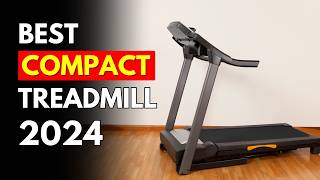 The 5 Best Compact Treadmill 2024 Fold It After Workout [upl. by Aneleairam]