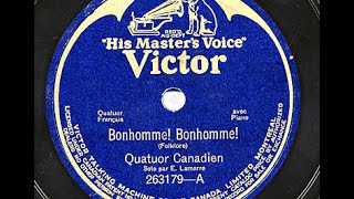 quotBonhomme bonhomme saistu jouerquot  Québécois folk song 1924 Québec Chanson de Carnaval [upl. by True]