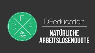 Natürliche Arbeitslosenquote  Gleichgewichtiger Reallohn  Herleitung  DFeducation [upl. by Peatroy]