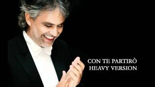 Andrea Bocelli  Con Te Partirò Cover Heavy Version [upl. by Amehsyt395]