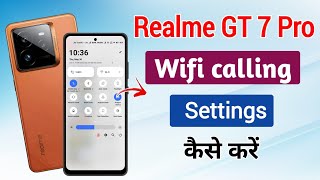 how to turn on wifi calling in realme gt 7 pro  realme gt 7 pro me wifi calling kaise kare [upl. by Tobiah439]