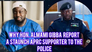 HON ALMAMI GIBBA REPORTS A STAUNCH SUPPORTER OF FORMER PRESIDENT YAYA JAMMEH TO THE POLICE [upl. by Nylikcaj967]