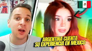 ARGENTINA nos cuenta SU EXPERIENCIA viviendo en MEXICO 🇲🇽 [upl. by Lokin]