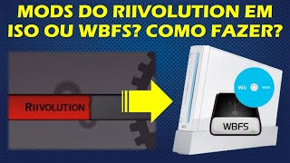 MODS DO RIIVOLUTION EM ISO OU WBFS TUTORIAL RIIVOLUTION ISO BUILDER  CONVERTA MODS DE WII PARA ISO [upl. by Yecal]