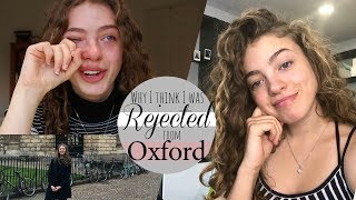 Why I think I was Rejected from Oxford University  An Honest Rejection QampA Part 2 [upl. by Ivetts]