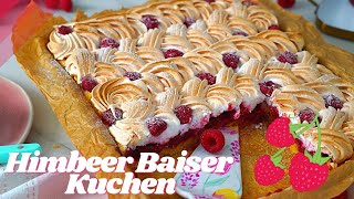 Blechkuchen mit Baiser amp Himbeeren  Himbeerkuchen vom Blech  schneller Sommerkuchen [upl. by Ahel]