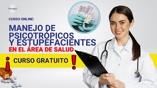 🔴CURSO MANEJO DE PSICOTRÓPICOS Y ESTUPEFACIENTES EN EL ÁREA DE SALUDǀCOMPLETO Y GRATIS2024✅PARTE2 [upl. by Resee]