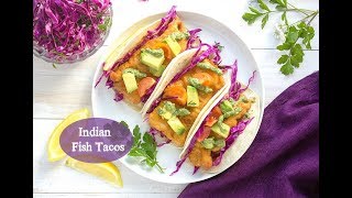 Indian Style Fish Tacos [upl. by Tap997]