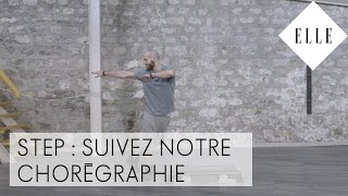 Step  suivez notre chorégraphie┃ELLE Danse [upl. by Ahselet680]