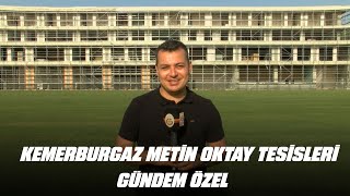 🦁 Kemerburgaz Galatasaray Metin Oktay Tesisleri  Gündem Özel [upl. by Yggam]