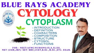 CYTOLOGYCYTOPLASM INTRODUCTION  DEFINITION  CHARACTERS  COMPOSITION  STRUCTURE  FUNCTIONS [upl. by Wunder]