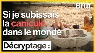 Si je subissais la canicule dans le monde [upl. by Alahc]