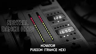 Novator  Fusion Trance Mix HQ [upl. by Farrar]