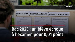 Bac 2023  un élève échoue à l’examen pour 001 point [upl. by Llezo]