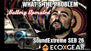 2021 ECOXGEAR SOUNDEXTREME SEB 26 WATERPROOF SOUNDBAR  EXTERNAL BATTERY FAIL [upl. by Suiraj]