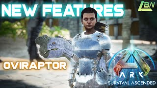 NEW FEATURES  YOU DONT WANT TO MISS  OVIRAPTOR  ARK SURVIVAL ASCENDED [upl. by Valentia]