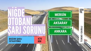 Yol VAR istasyon YOK Mersin  Ankara elektrikli araba uzun yol [upl. by Charlot]