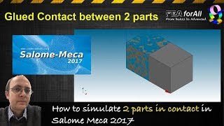 Salome Meca Tutorial Simulating glued contact in code aster [upl. by Ecniuq]