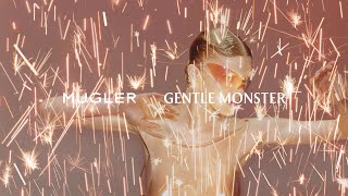 MUGLER X GENTLE MONSTER [upl. by Aidyn545]