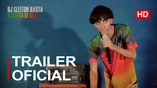 DJ CLEITON RASTA  O CABEÇA DE GELO  Trailer Oficial 2024 [upl. by Johnson873]