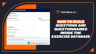 How to Build Questions and Questionnaires inside the Exercise Database [upl. by Aikcin240]