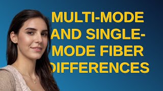 Networkengineering MultiMode and SingleMode Fiber Differences [upl. by Buffum82]