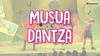 MUSUA DANTZA [upl. by Leia]