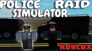 REALISTIC ROBLOX SWAT GAME Police Raid Simulator [upl. by Edik]