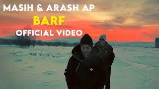 Masih amp Arash Ap  Barf I Official Video  مسیح و آرش ای پی  برف [upl. by Aicia]