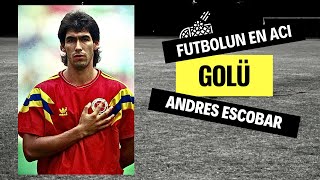 Kendi Kalesine Gol Attığı İçin Öldürüldü  Andres Escobar’ın trajik hikayesi [upl. by Berard]