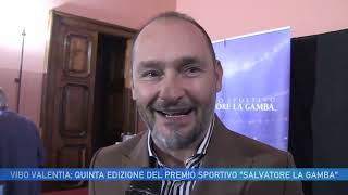 VIBO VALENTIA QUINTA EDIZIONE DEL PREMIO SPORTIVO SALVATORE LA GAMBA [upl. by Puiia]