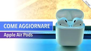 AirPods  Come aggiornare il Firmware manualmente [upl. by Leopoldine111]