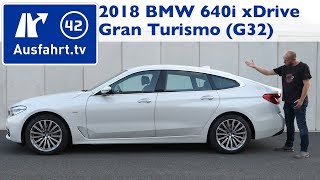 2018 BMW 640i xDrive Gran Turismo G32 Kaufberatung Test Review [upl. by Latouche]