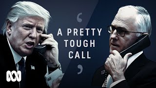 ‘Yes but I hate you’ Trump and Turnbull’s explosive phone call  Nemesis [upl. by Rizan414]