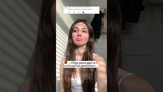 •Tips para qué te crezcan las pestañas• soft aesthetic fypシ tiktok parati viral apoyo noflop [upl. by Nivla110]