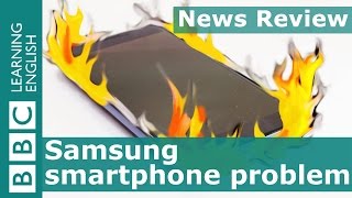 Samsung smartphone problem BBC News Review [upl. by Issi]