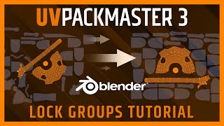 UVPackmaster 3 for Blender Tutorial 7 Lock Groups [upl. by Aubin]