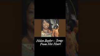 Helen Baylor  Songs From Her Heart gospelmusic [upl. by Naivatco]