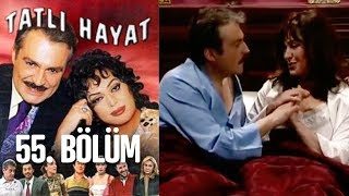 Tatlı Hayat 55 Bölüm [upl. by Alekehs]