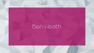 Ben Heath  appearance [upl. by Zavras455]