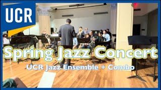 UCR Spring Jazz Concert 2023 [upl. by Irollam809]