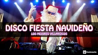 MIX DISCO FIESTA NAVIDEÑO Villancicos de Navidad Musica de Navidad Popurri Navideño Noel [upl. by Maite595]