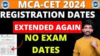 MCA CET Exam Dates 2024  MCA CET Registration Dates Extended [upl. by Wolenik]