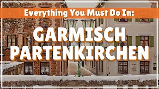 Germanys Favourite Mountain Town Travel Guide What to do in Garmisch Partenkirchen Bavaria [upl. by Nner359]