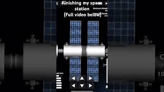 Finishing my SFS space station sfs spaceflightsimulator space spacestation [upl. by Pogue678]