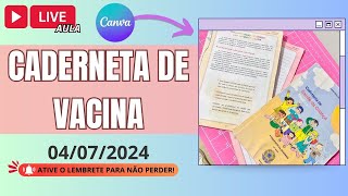 Live Aula 2 Como fazer CADERNETA DE VACINA PERSONALIZADA  Encadernação [upl. by Charmaine]