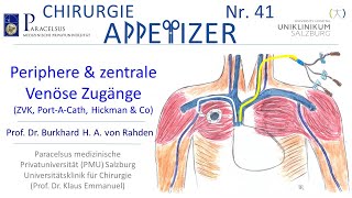 Periphere amp zentrale Venöse Zugänge ZVK PortACath Hickman amp Co CHIRURGIE APPetizer Nr41 [upl. by Leira]