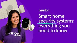 Smart home security systems everything you need to know  Asurion [upl. by Curtice]